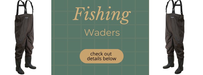 What are Fishing Waders?